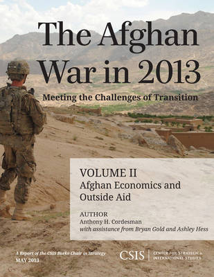 Book cover for The Afghan War in 2013: Meeting the Challenges of Transition