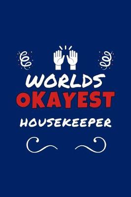 Book cover for Worlds Okayest Housekeeper