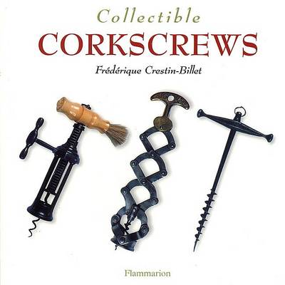 Cover of Collectible Corkscrews