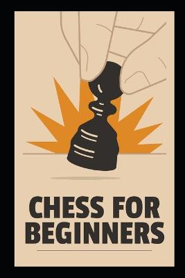 Book cover for Chess for Beginners 2021