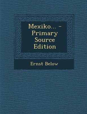 Book cover for Mexiko... - Primary Source Edition