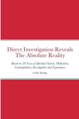 Book cover for Direct Investigation Reveals The Absolute Reality