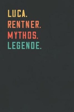 Cover of Luca. Rentner. Mythos. Legende.