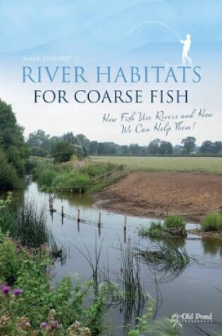 Cover of River Habitats for Coarse Fish