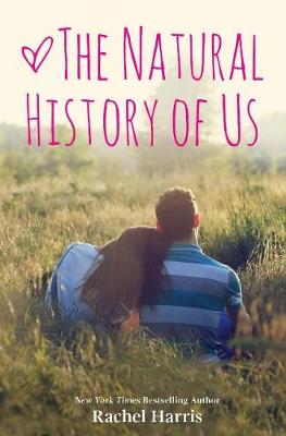 The Natural History of Us by Rachel Harris