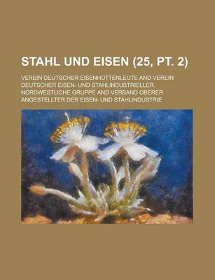 Book cover for Stahl Und Eisen (25, PT. 2 )