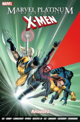 Book cover for Marvel Platinum: The Definitive X-Men Reloaded