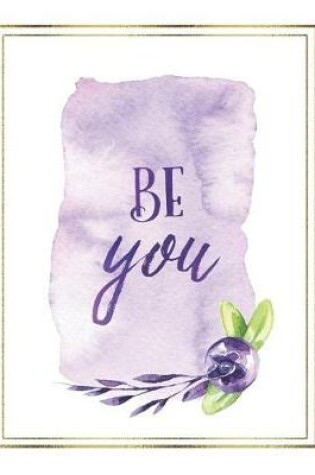 Cover of Be You