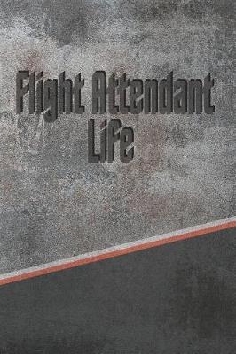 Book cover for Flight Attendant Life