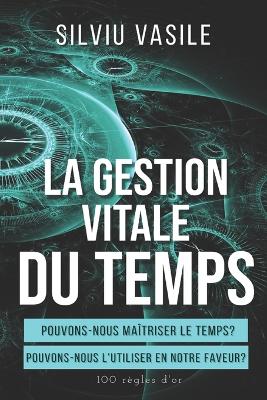 Book cover for La Gestion Vitale Du Temps