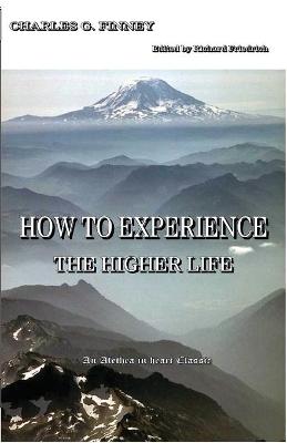 Book cover for How to Experience the Higher Life.