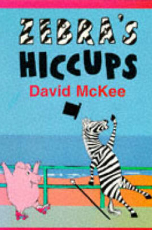 Cover of Zebra's Hiccups