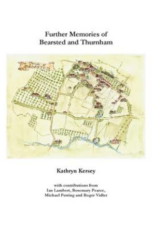 Cover of Further Memories of Bearsted and Thurnham