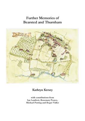 Book cover for Further Memories of Bearsted and Thurnham