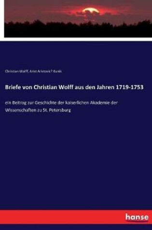Cover of Briefe von Christian Wolff aus den Jahren 1719-1753