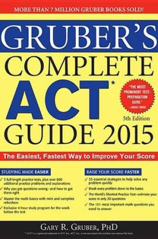 Cover of Gruber's Complete ACT Guide 2015