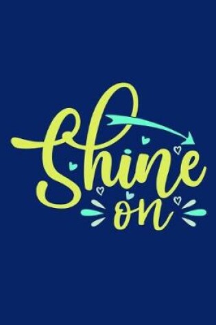 Cover of Shine On