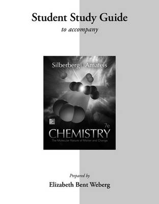 Book cover for Student Study Guide for Silberberg Chemistry: The Molecular Nature of Matter and Change