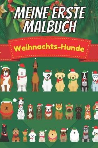 Cover of Meine Erste Malbuch Weihnachts-Hunde