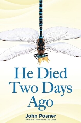 Cover of He Died Two Days Ago