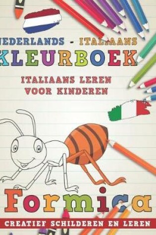 Cover of Kleurboek Nederlands - Italiaans I Italiaans Leren Voor Kinderen I Creatief Schilderen En Leren