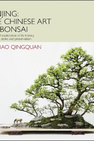 Cover of Penjing: The Chinese Art of Bonsai