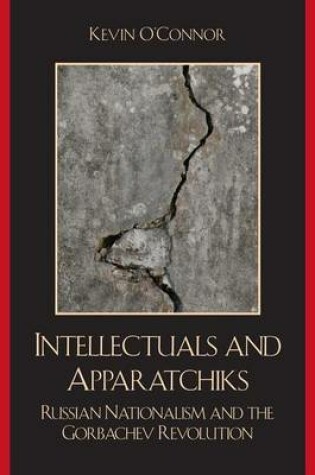 Cover of Intellectuals and Apparatchiks