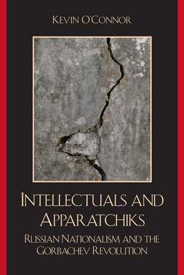 Book cover for Intellectuals and Apparatchiks