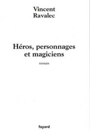 Cover of Heros, Personnages Et Magiciens