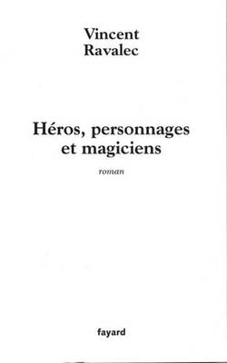 Book cover for Heros, Personnages Et Magiciens