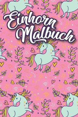 Book cover for Einhorn Malbuch