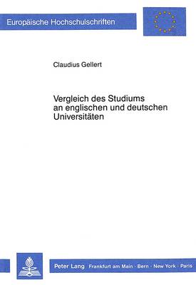 Cover of Vergleich Des Studiums an Englischen Und Deutschen Universitaeten