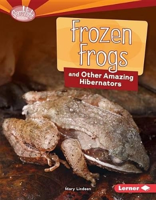 Book cover for Frozen Frogs and Other Amazing Hibernators