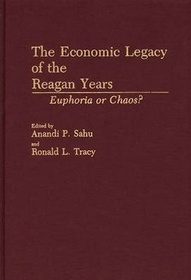 Book cover for The Economic Legacy of the Reagan Years