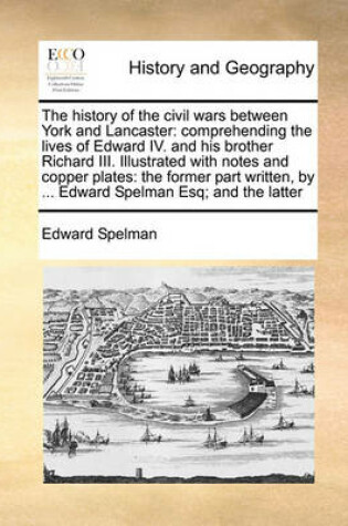 Cover of The History of the Civil Wars Between York and Lancaster
