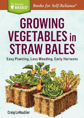 Cover of Growing Vegetables in Straw Bales