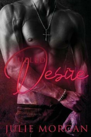 Cover of Fueled Desire