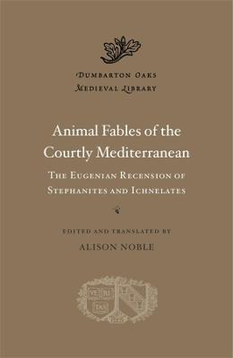 Book cover for Animal Fables of the Courtly Mediterranean
