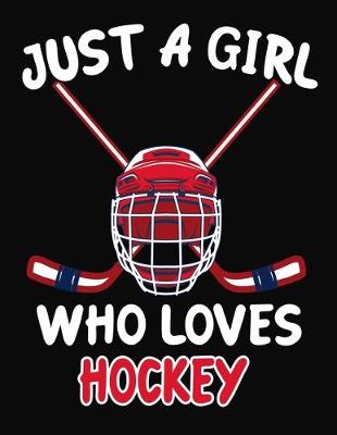 Book cover for Just a Girl Who Loves Hockey