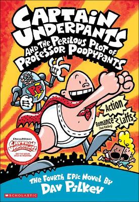 Book cover for Captain Underpants and the Perilous Plotof Professor Poopypants