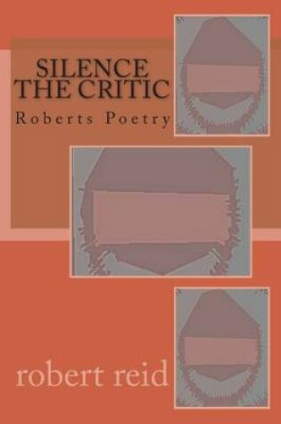 Cover of silence the critic