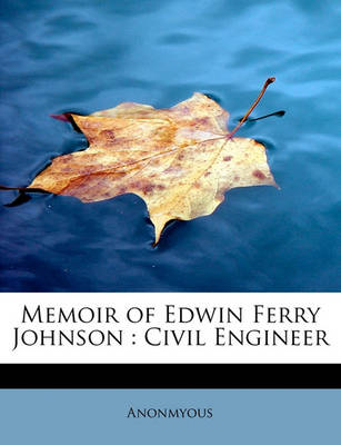 Book cover for Memoir of Edwin Ferry Johnson