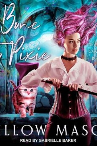 Cover of A Bone to Pixie