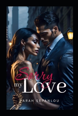 Book cover for Sorry My Love