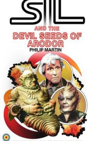 Cover of Sil and the Devil Seeds of Arodor