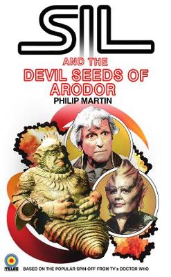 Book cover for Sil and the Devil Seeds of Arodor