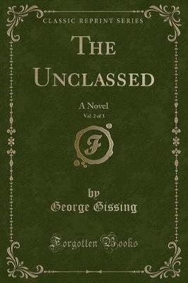 Book cover for The Unclassed, Vol. 2 of 3