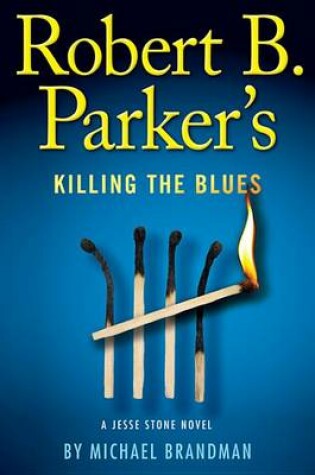 Cover of Robert B. Parker's Killing the Blues