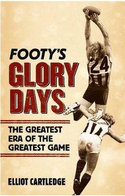 Book cover for Footy's Glory Days