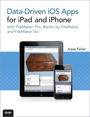 Book cover for Data-driven iOS Apps for iPad and iPhone with FileMaker Pro, Bento by FileMaker, and FileMaker Go